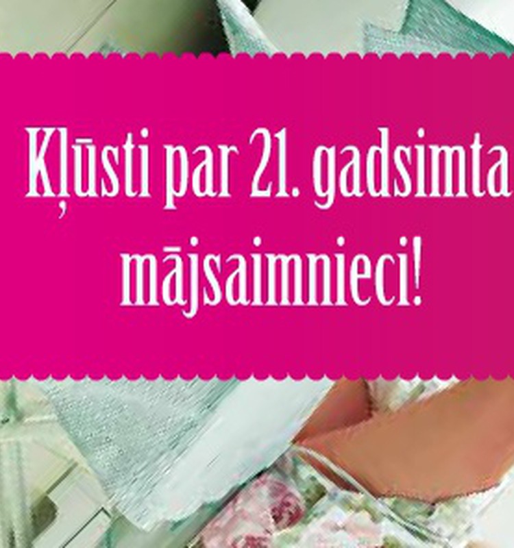 Informācija mājsaimnieču komandām!