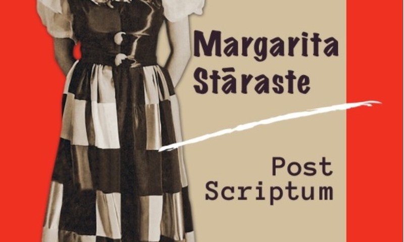 Klajā nākusi Margaritas Stārastes meitas Lilitas Maijas Klinkertes grāmata “Margarita Stāraste. Post Scriptum”
