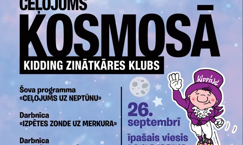 Brīvdienās ar ceļojumu kosmosā t/c Domina Shopping sāksies jauna KIDDING Zinātkāres kluba sezona