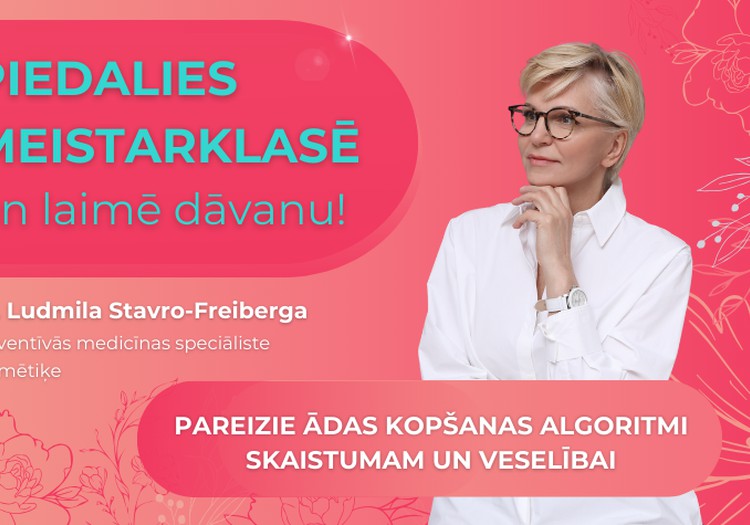 Sieviešu festivālā nāc uz Dr. Ludmilas Stavro-Freibergas meistarklasi par ādas kopšanu!