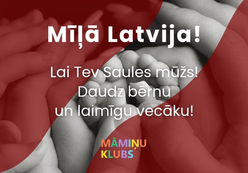 Sveicam Latviju svētkos!
