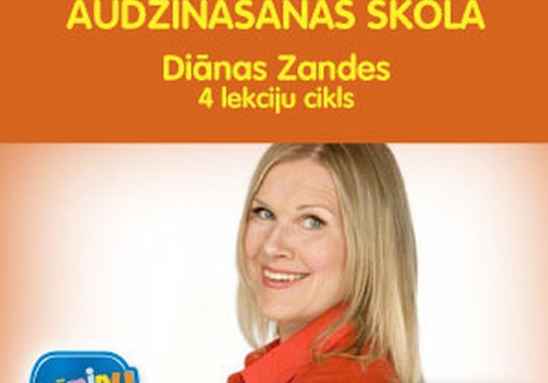 Diānas Zandes audzināšanas skolu bezmaksas apmeklēs..