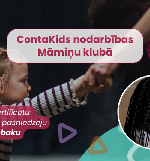 ContaKids nodarbības Māmiņu klubā - kustība, rotaļa un tuvība ģimenei