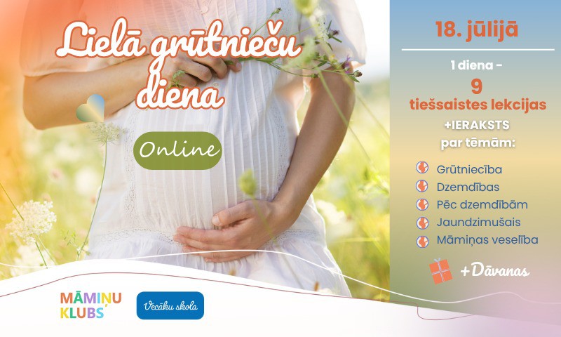 Grūtnieču diena 18. jūlijā: 9 noderīgas lekcijas + garantētas dāvanas