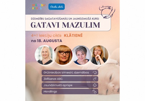 Dzemdību sagatavošanas kursi GATAVI MAZULIM 4+1 lekciju cikls no 18.augusta KLĀTIENĒ.
