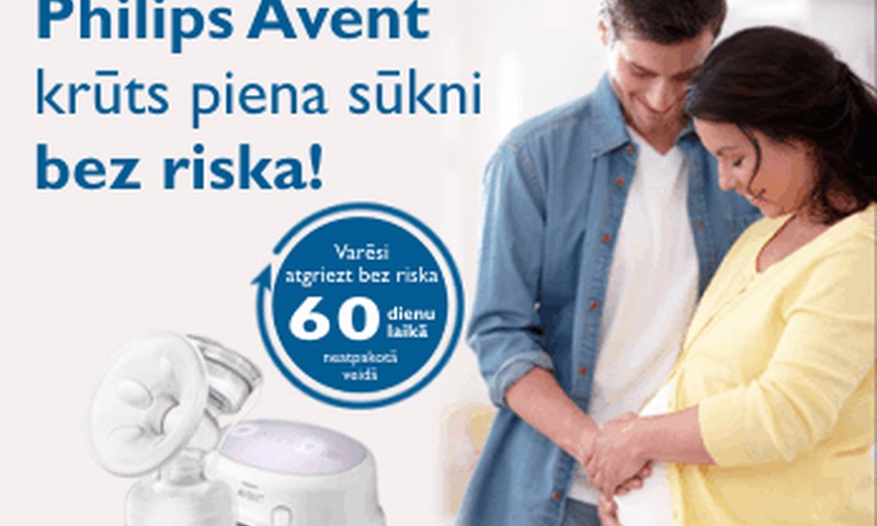 Akcija „Philips Avent krūts piena sūknis – iegādājies bez riska” 