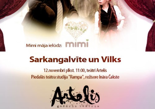 Mimi māja ielūdz uz labdarības muzikālo teātra izrādi „Sarkangalvīte un vilks„ teātrī Artelis