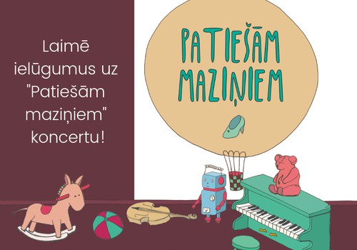 Laimē ielūgumu uz Patiešām Maziņiem koncertu 3.martā!