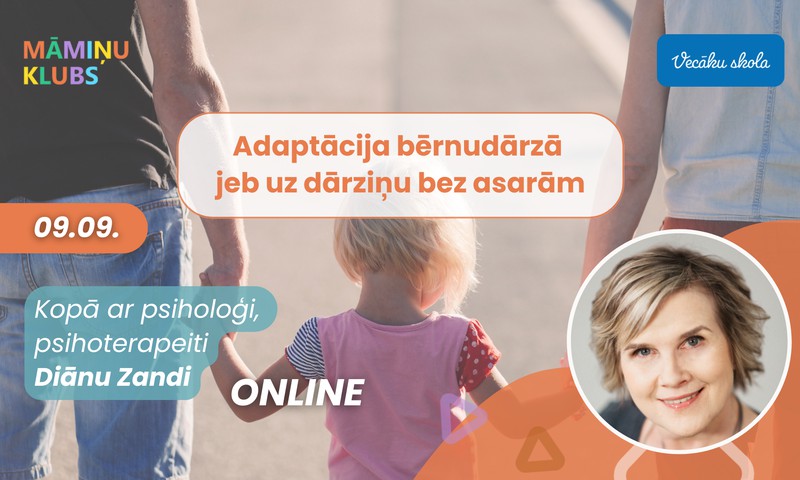 Diānas Zandes tiešsaistes lekcija: Bērna adaptācija bērnudārzam “Uz dārziņu bez asarām!”