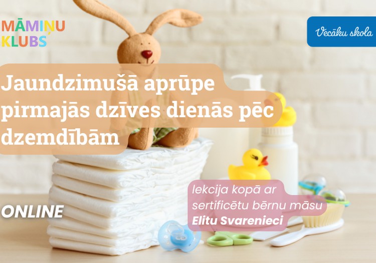 Jaundzimušā aprūpe pirmajās dienās pēc dzemdībām. Sertificētas bērnu māsas Elitas Svarenieces lekcija TIEŠSAISTĒ