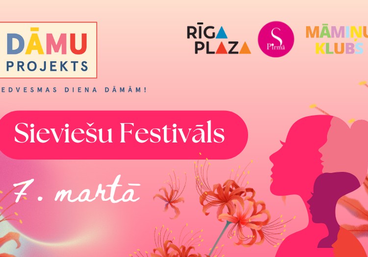 Sākusies pieteikšanās Sieviešu festivālam 7. martā