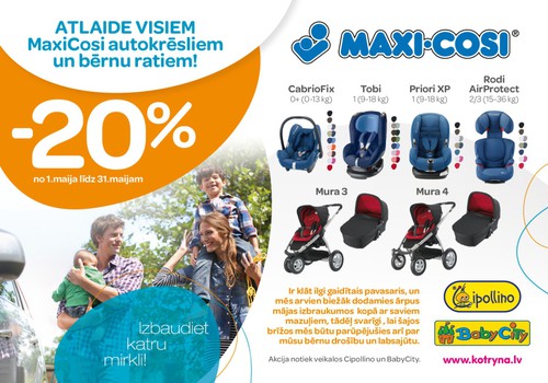 Atlaide visiem MaxiCosi autokrēsliem un bērnu ratiem -20%!