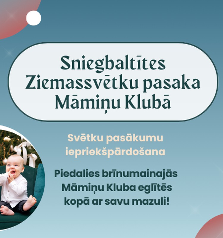 Sākusies ielūgumu iepriekšpārdošana Ziemassvētku pasākumiem Māmiņu Klubā!