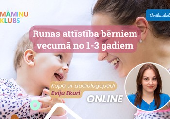 Kā attīstās 1-3 gadus veca bērna runa?