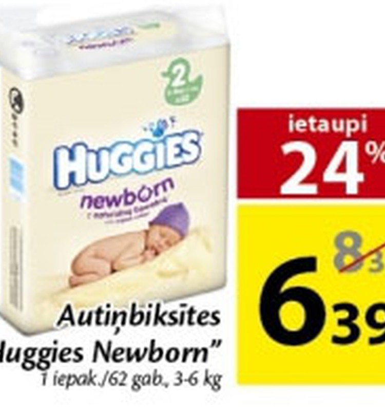 Huggies® Newborn Maximas veikalos par 24% lētāk!