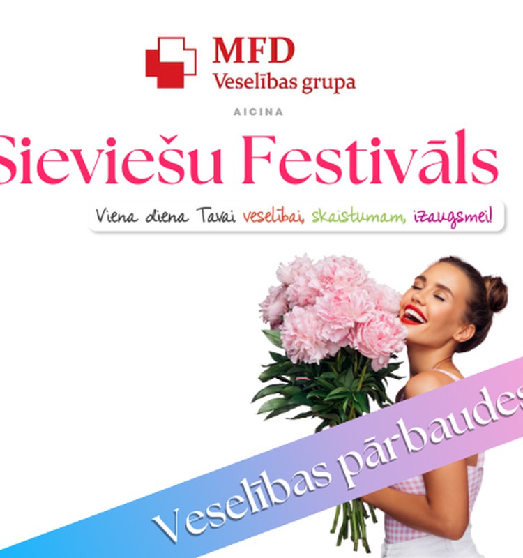 Šodien MFD Veselības grupa Sieviešu Festivāla laikā aicinās pārbaudīt savu veselību!