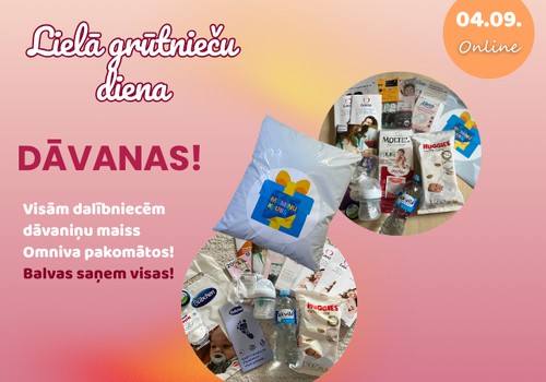 Lielā Grūtnieču diena ONLINE - dāvaniņu maiss katrai dalībniecei
