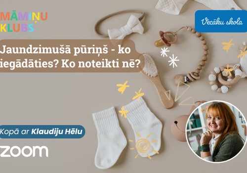 Klaudijas Hēlas online lekcija: Kam jābūt jaundzimušā pūriņā?