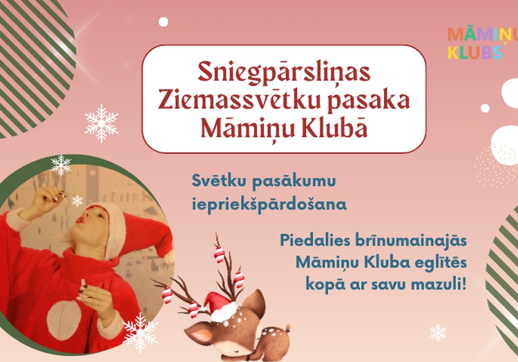 Rezervē ielūgumus uz Māmiņu Kluba Ziemassvētku pasākumiem bērniem!
